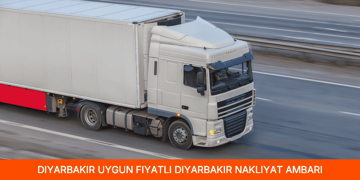 Uygun Fiyatlı Diyarbakır Nakliyat Ambarı